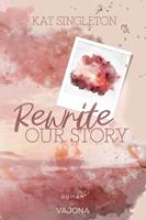  Rewrite Our Story
