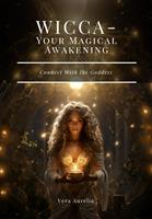   WICCA - Your Magical Awakening