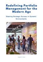  Redefining Portfolio Management for the Modern Age