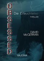   OBSESSED - Die Erleuchteten