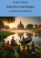   Indische Erz&auml;hlungen: In Einfacher Sprache