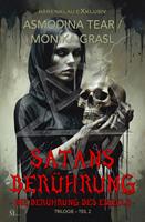   Satans Ber&uuml;hrung &ndash; Trilogie, Teil 2: Die Ber&uuml;hrung des Engels