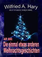   Autorenreihe 008: Die einmal etwas anderen Weihnachtsgeschichten