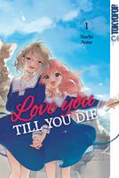   Love you till you die, Band 01
