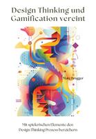   Design Thinking und Gamification vereint