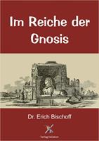   Im Reiche der Gnosis
