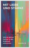   Mit Liebe und Stärke