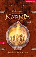   Die Chroniken von Narnia - Der Ritt nach Narnia (Bd. 3)