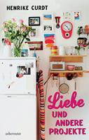   Liebe und andere Projekte