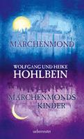   Märchenmond / Märchenmonds Kinder