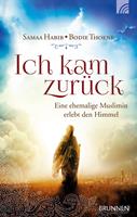  Ich kam zurück