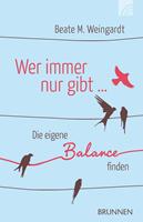   Wer immer nur gibt