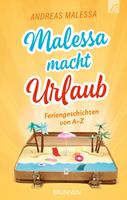   Malessa macht Urlaub