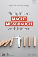   Religiösen Machtmissbrauch verhindern