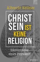 Christsein ist keine Religion