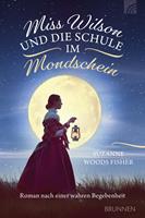   Miss Wilson und die Schule im Mondschein