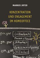   Konzentration und Engagement im Homeoffice