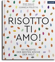   Risotto, ti amo!