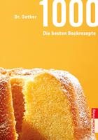   1000 - Die besten Backrezepte