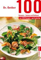   100 Rezepte - Salate und Rohkost