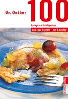   100 Rezepte - Mehlspeisen