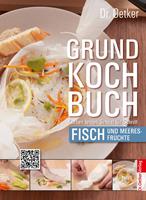   Grundkochbuch - Einzelkapitel Fisch und Meeresfr&uuml;chte