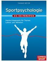   Sportpsychologie - Die 100 Prinzipien