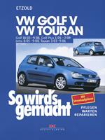   VW Golf V 10/03-9/08, VW Touran I 3/03-9/06, VW Golf Plus 1/05-2/09, VW Jetta 8/05-9/08
