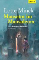   Mausetot im Mausoleum
