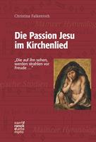 Die Passion Jesu im Kirchenlied