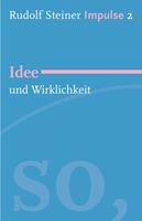   Idee und Wirklichkeit
