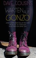   Warten auf Gonzo