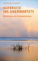   Aufbruch ins Unerwartete