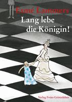   Lang lebe die Königin!