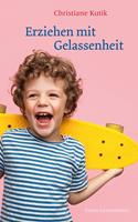   Erziehen mit Gelassenheit
