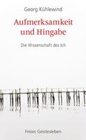 Aufmerksamkeit und Hingabe