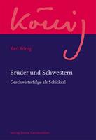   Brüder und Schwestern