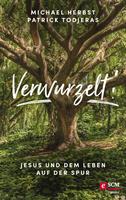   Verwurzelt!