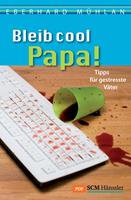   Bleib cool, Papa