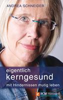   Eigentlich kerngesund