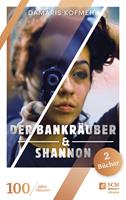   Der Bankräuber & Shannon