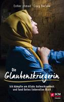   Die Glaubenskriegerin
