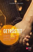   Getröstet