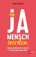   Ein Ja-Mensch werden