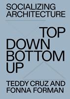   Socializing Architecture
