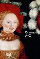   Lucas Cranach: A–Z