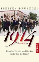   1914 - Zeitenwende