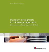   Rundum erfolgreich im Hotelmanagement