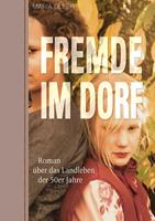   Fremde im Dorf