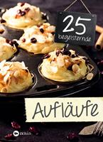   25 begeisternde Aufläufe